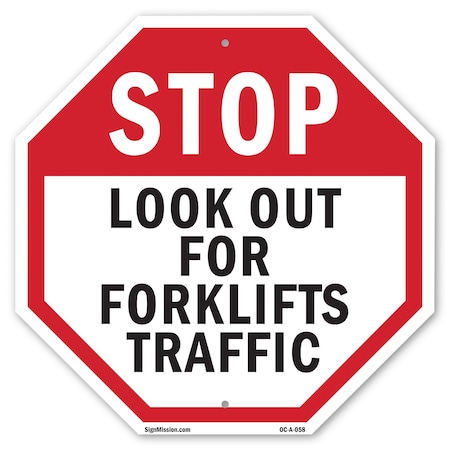 Signmission Stop Look Out for Forklifts Traffic, 10 Inch X 10 Inch, Plastic Sign OC-P-10-58