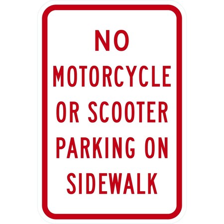 Lyle No Motorcycle Or Scooter Parking On Sidewalk, 12x18, Diamond Grade, White G-2613-DG_12x18