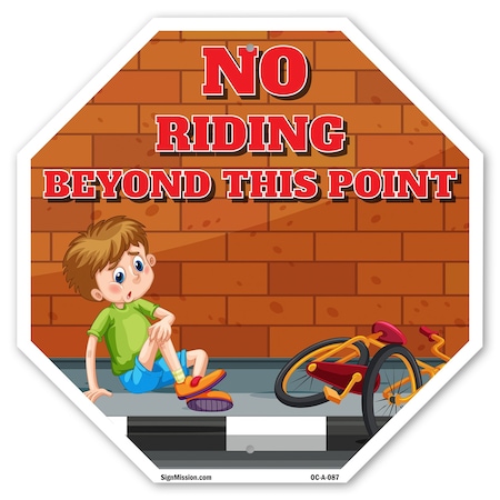 Signmission No Riding Beyond This Point, 18 Inch X 18 Inch, Plastic Sign OC-P-18-87