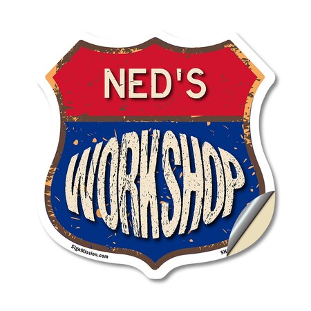 Signmission Ned's Workshop, 12 Inch X 12 Inch, Vinyl Decal SHI-D-12-489-NED