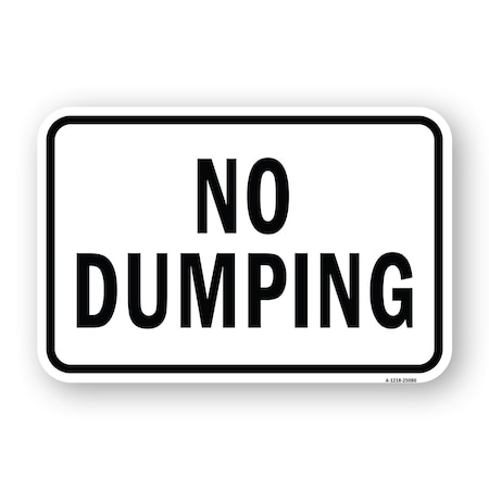 Signmission No Dumping, Heavy-Gauge Aluminum Rust Proof Parking Sign, 18" H, A-1824-25086 A-1824-25086