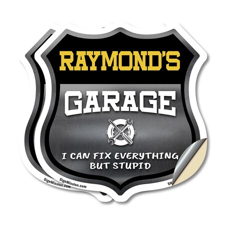 Signmission Raymond's Garage I Can Fix Everything But Stupid, 12 inch X 12 inch, Vinyl Decal, 2PK SHI-D-2PACK-12-490-RAYMOND