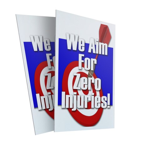 Signmission We Aim For Zero Injuries, Plastic Signs Only 24 Inch x 36 Inch, Corrugated Plastic, 2PK CSB-2436-2PACK-We Aim For Zero Injuries