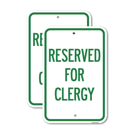Signmission Reserved for Clergy, 12'' X 18'' 2 Signs, Heavy Gauge Aluminum, 2PK A-1218-2PACK-23214