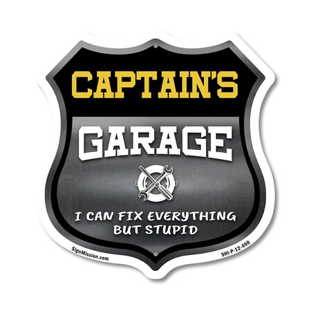 Signmission Captain's Garage I Can Fix Everything But Stupid, 12 Inch X 12 Inch, Plastic Sign SHI-P-12-490-CAPTAIN