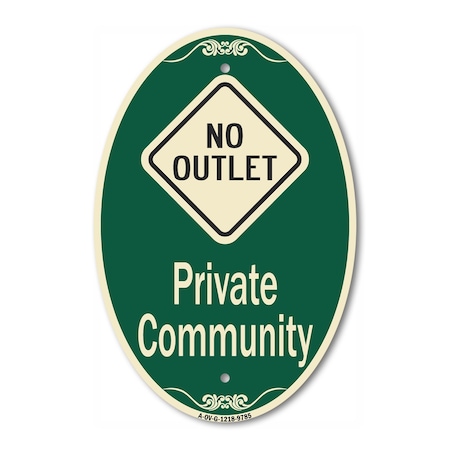 Signmission Private Community With No Outlet Symbol, 12 Inch X 18 Inch Designer, Heavy Gauge Aluminum A-OV-G-1218-9785