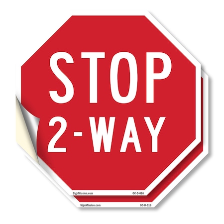 Signmission Stop 2-way, 10 inch X 10 inch, Vinyl Decal, 2PK OC-D-2PACK-10-16