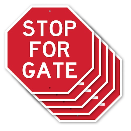 Signmission Stop For Gate, 10 inch X 10 inch, Aluminum Metal Signs, 5PK OC-A-5Pack-10-286