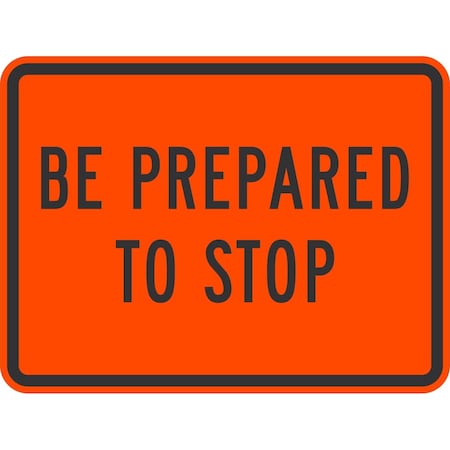 Lyle Be Prepared To Stop, 24x18, Diamond Grade, Orange G-11804-DG_24x18