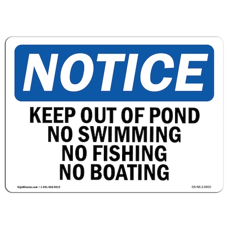 Signmission Keep Out Of Pond No Swimming No Fishing No Boating , 14 Inch X 10 Inch, Aluminum Metal Sign OS-NS-A-1014-L-13850