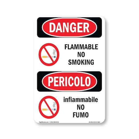 Signmission OSHA Danger Sign, Flammable No Smoking Bilingual, 5in X 3.5in Decal, OS-DS-D-35-VI-1824 OS-DS-D-35-VI-1824