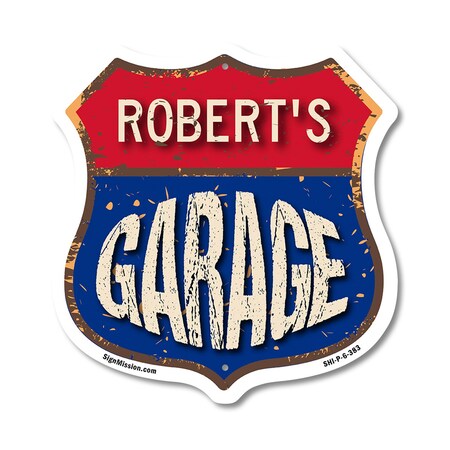 Signmission Robert's Garage, 6 Inch X 6 Inch, Plastic Sign SHI-P-6-383-ROBERT