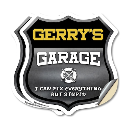 Signmission Gerry's Garage I Can Fix Everything But Stupid, 12 inch X 12 inch, Vinyl Decal, 2PK SHI-D-2PACK-12-490-GERRY