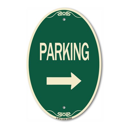 Signmission Parking With Right Arrow, 12 Inch X 18 Inch Architectural Oval, Heavy Gauge Aluminum A-OV-G-1218-24623