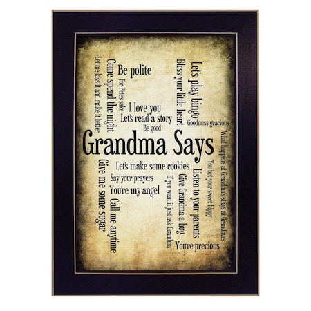 Homeroots Grandma Says 1 Black Framed Print Wall Art 415700