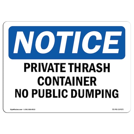 Signmission Private Trash Container No Public Dumping , 14 Inch X 10 Inch, Decal OS-NS-D-1014-L-16425
