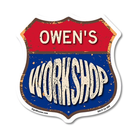 Signmission Owen's Workshop, 12 Inch X 12 Inch, Plastic Sign SHI-P-12-489-OWEN