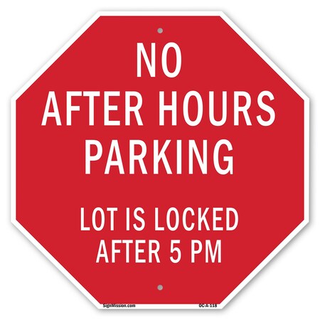 Signmission No After Hours Parking Lot Is Locke, 10 Inch X 10 Inch, Aluminum Metal Signs OC-A-10-118