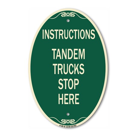 Signmission Truck Sign Instructions Tandem Trucks Stop He, 12 In X 18 In Architectural, Heavy Gauge Aluminum A-OV-G-1218-22787