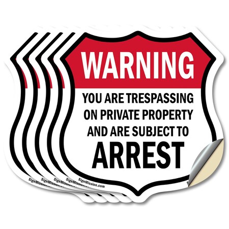 Signmission No Trespassing Shield Sign Warning You A, 6 inch X 6 inch, Vinyl Decal, 5PK SHI-D-5PACK-6-423