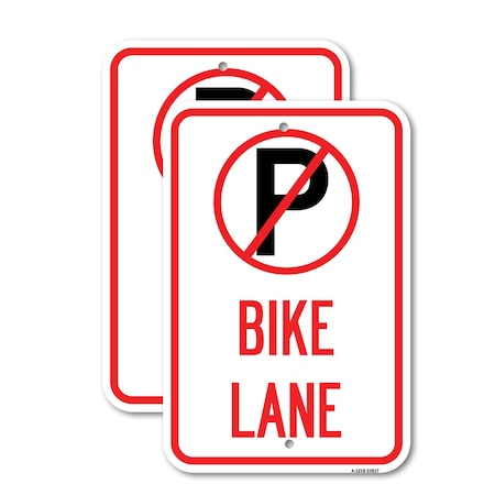 Signmission No Parking Symbol Bike Lane, 12'' X 18'' 2 Signs, Heavy Gauge Aluminum, 2PK A-1218-2PACK-23817