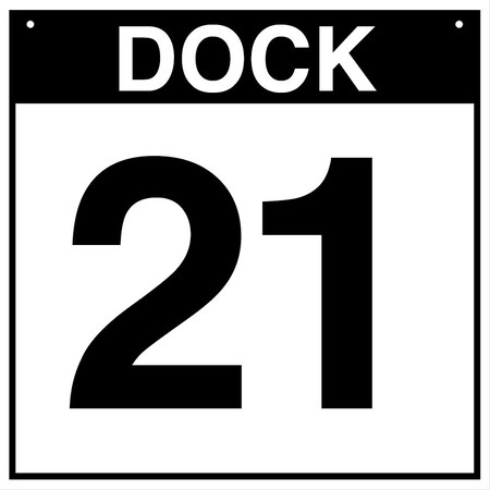5S Supplies Loading Dock 21 Sign - ALM - 24in x 24in DOCK21-ALM-2424