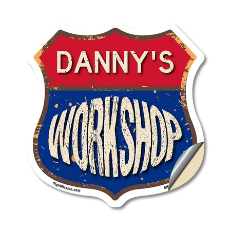 Signmission Danny's Workshop, 12 Inch X 12 Inch, Vinyl Decal SHI-D-12-489-DANNY