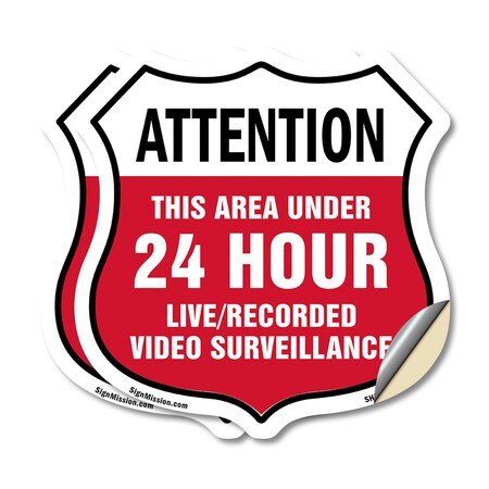 Signmission 24 Hour Surveillance Shield Sign Attenti, 18 inch X 18 inch, Vinyl Decal, 2PK SHI-D-2PACK-18-353