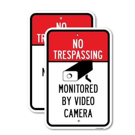 Signmission No Trespassing Monitored By Video Camera Sign, 12'' X 18'' 2 Signs, Heavy Gauge Aluminum, 2PK A-1218-2PACK-24949