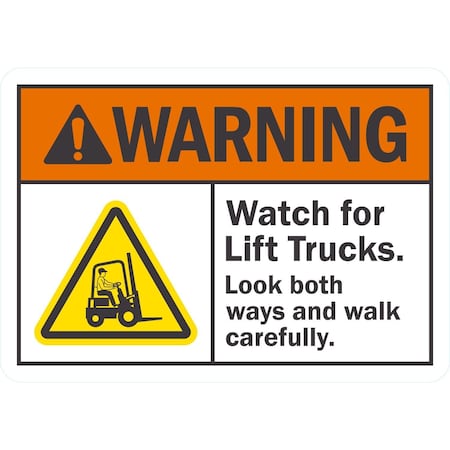 Lyle Warning Watch For Lift Trucks. Look Both Ways, 10x7, Non-Reflective, White G-1673-NA_10x7