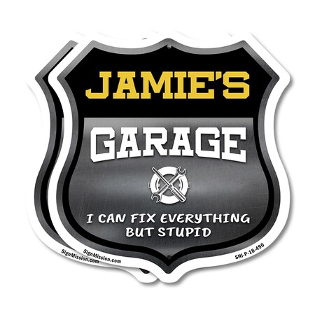 Signmission Jamie's Garage I Can Fix Everything But Stupid, 18 inch X 18 inch, Plastic Sign, 2PK SHI-P-2PACK-18-490-JAMIE