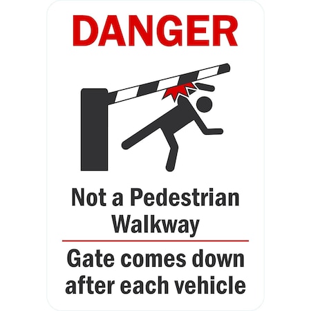 Lyle Not a Pedestrian Walkway, Gate Closes after Each, 7x10, Non-Reflective, White G-17190-ND_7x10
