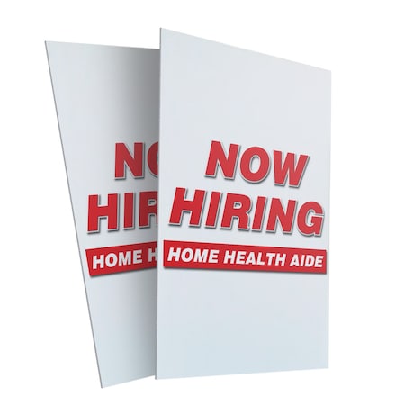 Signmission Home Health Aide, Plastic Signs Only 24 Inch x 36 Inch, Corrugated Plastic, 2PK CSB-2436-2PACK-HOME HEALTH AIDE