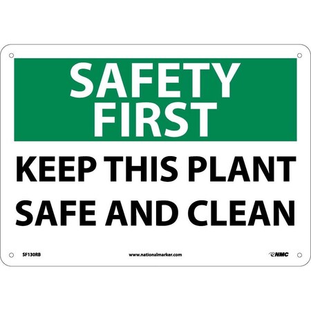 Nmc Safety First Keep This Plant Safe And Clean Sign, SF130RB SF130RB