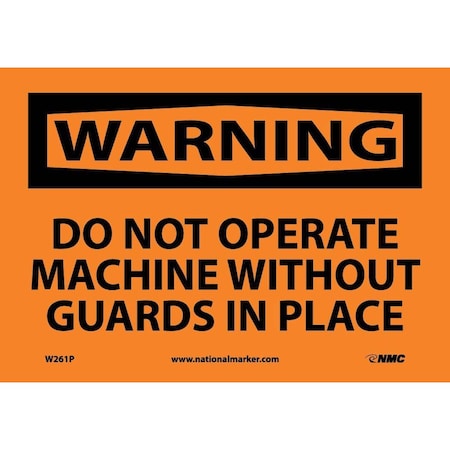 Nmc Warning Do Not Operate Machine Sign W261P