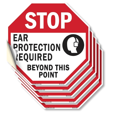 Signmission Stop Ear Protection Required Beyond, 6 inch X 6 inch, Vinyl Decal, 5PK OC-D-5PACK-6-178