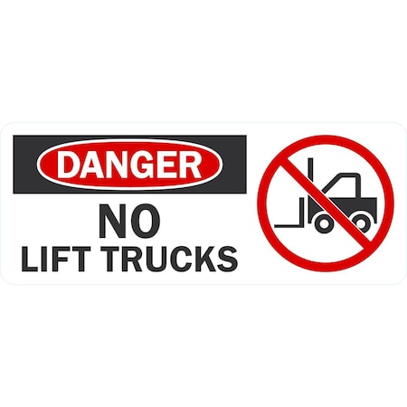 Lyle Danger No Lift Trucks (W/Sym), 24x10, Non-Reflective, White G-11494-ND_24x10