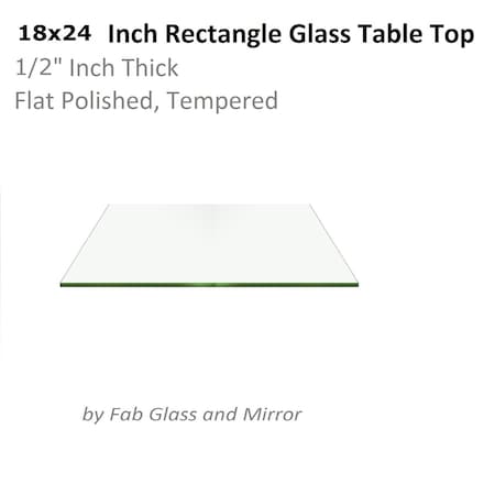 Fab Glass And Mirror Rectangle Glass Table Top, 18in x 24in, Clear, Tempered, Wall Mirror, Safety Backing, Clear Finis T-18x24REC12THFLTE