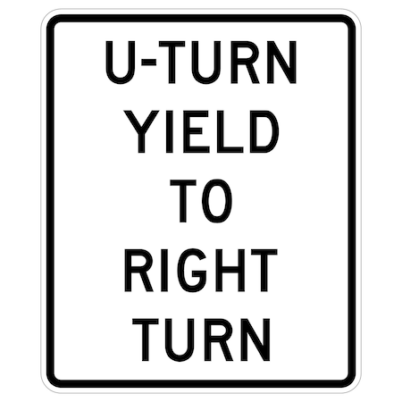 Sign Solutions Usa Traffic Sign, 18 in Width, Aluminum Sign, Vertical Rectangle DUS10HWT1824R10-16