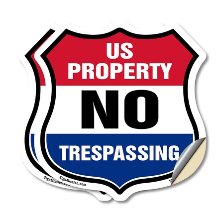 Signmission No Trespassing Shield Sign U.S. Property, 4 inch X 4 inch, Vinyl Decal, 2PK SHI-D-2PACK-4-411