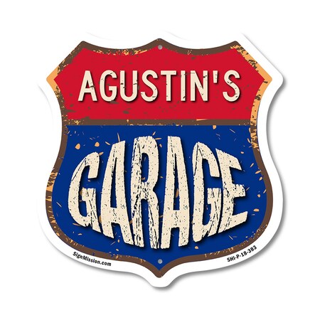 Signmission Agustin's Garage, 18 Inch X 18 Inch, Plastic Sign SHI-P-18-383-AGUSTIN