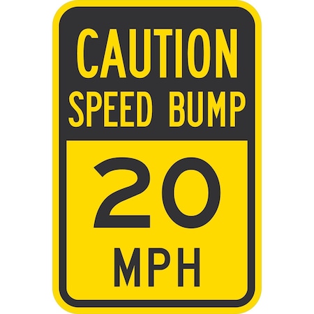 Lyle Caution Speed Bump 20 Mph, 12x18, High Intensity Prismatic, Yellow G-4373-HI_12x18