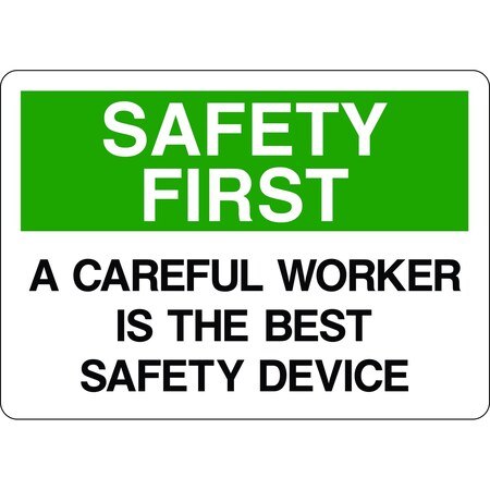 5S Supplies Safety First Sign - A Careful Worker is the Best Safety Device 14in x 20in Adhesive Vinyl Sign SAFE0016-1420-AV