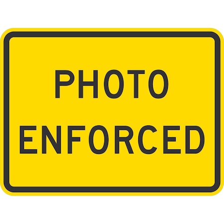 Lyle W16-10AP, Photo Enforced (The Wording), 36x24, Diamond Grade, Yellow G-15833-DG_36x24