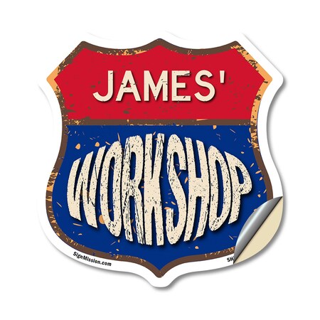 Signmission James's Workshop, 18 Inch X 18 Inch, Vinyl Decal SHI-D-18-489-JAMES