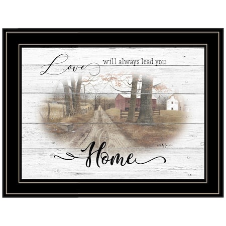 Homeroots Love Will Always Lead You Home Farmhouse Black Framed Print Wall Art 406379