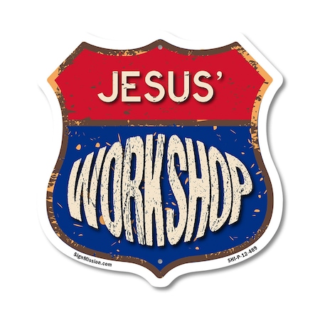 Signmission Jesus's Workshop, 12 Inch X 12 Inch, Plastic Sign SHI-P-12-489-JESUS