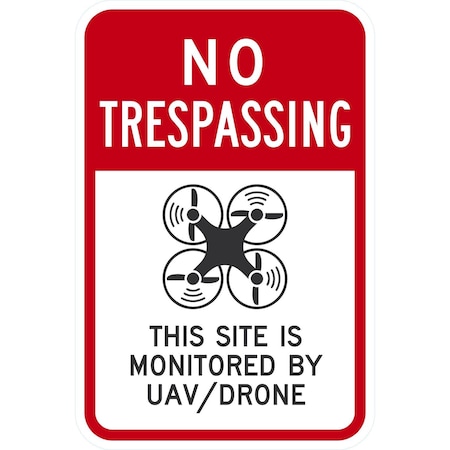 Lyle This Site Is Monitored By UAV/Drone, 12x18, Diamond Grade, White G-2782-DG_12x18