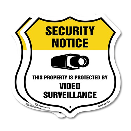 Signmission Security Notice Shield Sign This Propert, 18 inch X 18 inch, Plastic Sign, 2PK SHI-P-2PACK-18-461