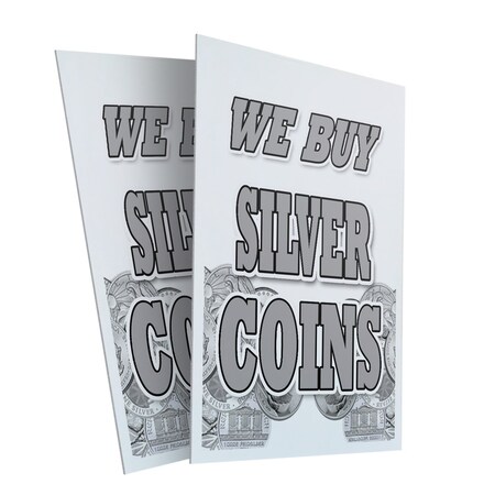 Signmission We Buy Silver Coins, Plastic Signs Only 24 Inch x 36 Inch, Corrugated Plastic, 2PK CSB-2436-2PACK-We Buy Silver Coins